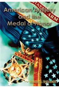 American Artillery and the Medal of Honor