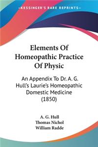 Elements Of Homeopathic Practice Of Physic