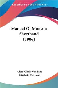 Manual Of Munson Shorthand (1906)