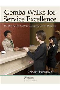 Gemba Walks for Service Excellence
