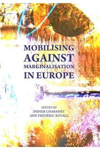 Mobilising Against Marginalisation in Europe