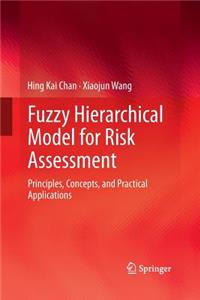 Fuzzy Hierarchical Model for Risk Assessment