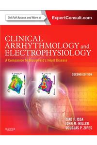 Clinical Arrhythmology and Electrophysiology: A Companion to Braunwald's Heart Disease