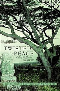 Twisted Peace Colors Hidden in Shadow