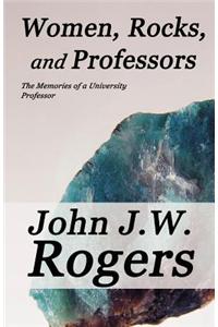 Women, Rocks, and Professors