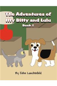 The Adventures of Itty Bitty and Lulu