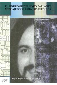 El Sindrome del Simio Parlante