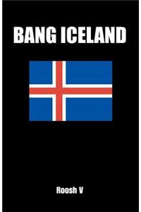 Bang Iceland: How to Sleep with Icelandic Women in Iceland