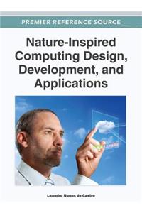 Nature-Inspired Computing Design, Development, and Applications