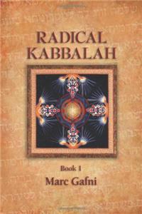 Radical Kaballah (Revised) 2 Volume Set