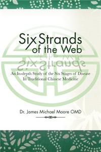 Six Strands of the Web