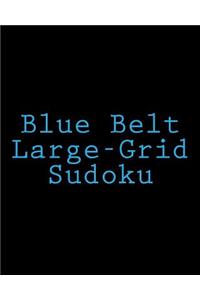 Blue Belt Large-Grid Sudoku