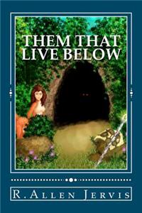Them That Live Below