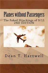 Planes without Passengers