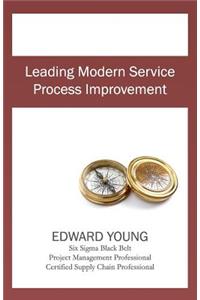 Leading Modern Service Process Improvement