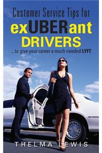 Customer Service Tips for exUBERant Drivers