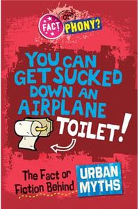 The Fact or Fiction Behind Urban Myths