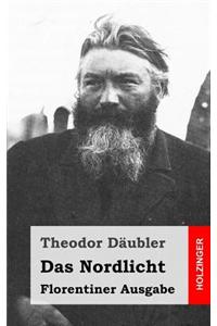 Das Nordlicht (Florentiner Ausgabe)