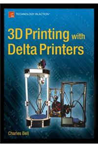 3D Printing with Delta Printers