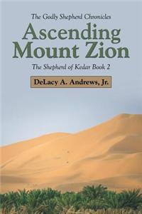 Ascending Mount Zion