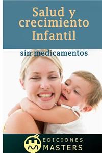 Salud Y Crecimiento Infantil Sin Medicamentos