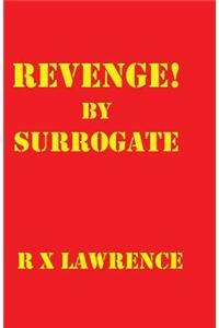 Revenge! by Surrogate