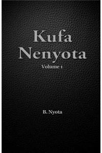 Kufa Nenyota: Volume 1