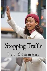 Stopping Traffic