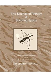 Science of Archery & Shooting Sports