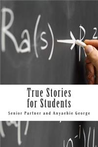 True Stories for Students: Successful Student's Handbook