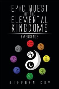 Epic Quest of the Elemental Kingdoms