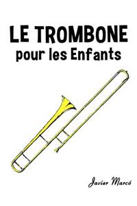 Le Trombone Pour Les Enfants