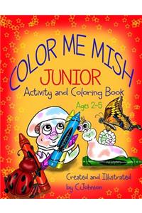 Color Me Mish Junior