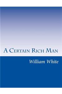 A Certain Rich Man