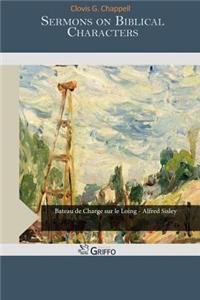 Sermons on Biblical Characters