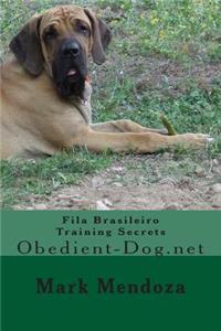 Fila Brasileiro Training Secrets