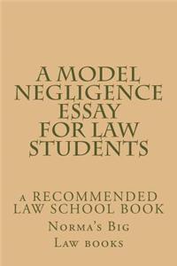 Model Negligence Essay For Law Students