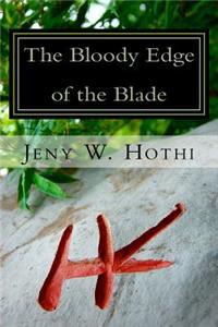 Bloody Edge of the Blade