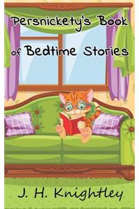 Persnickety's Book of Bedtime Stories