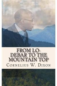 From Lo-Debar to the Mountain Top: The Place Where the Glory Is Revealed