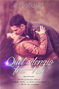 Quel silenzio fra Noi