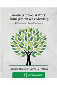 Essentials of Social Work Management and Leadership