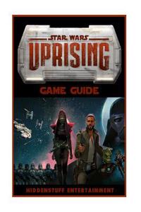 Star Wars Uprising Game Guide