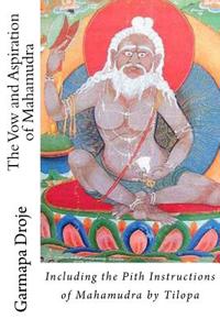 Vow and Aspiration of Mahamudra