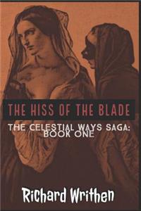Hiss Of The Blade