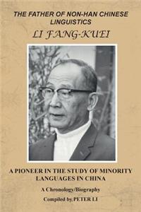 Father of Non-Han Chinese Linguistics Li Fang-Kuei