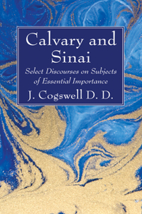 Calvary and Sinai