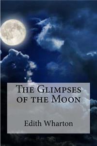 The Glimpses of the Moon