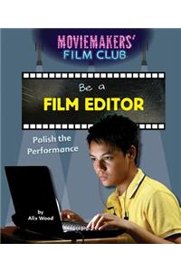 Be a Film Editor