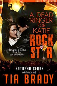 A Dead Ringer for Katie Rock Star